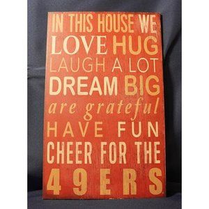 Fan Creations‎ Brand 49ers Football Sign 11" W x 19" H -MINOR FLAWS